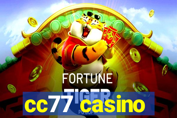 cc77 casino